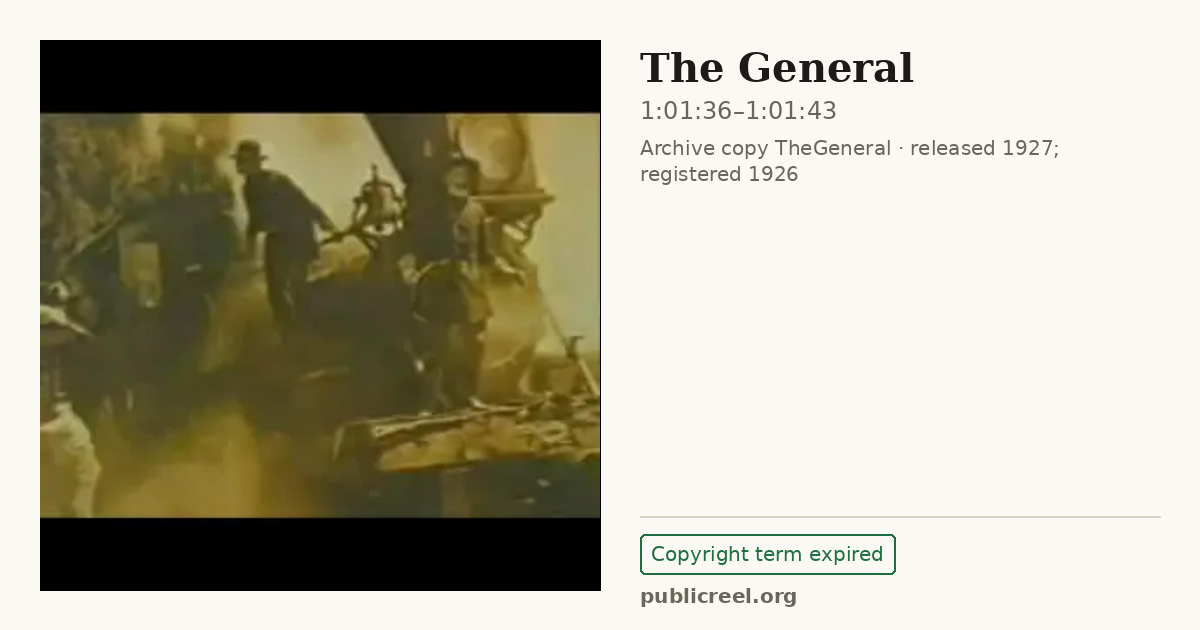 Frame from THE GENERAL (1926) at 1:01:36; US record: Copyright term expired