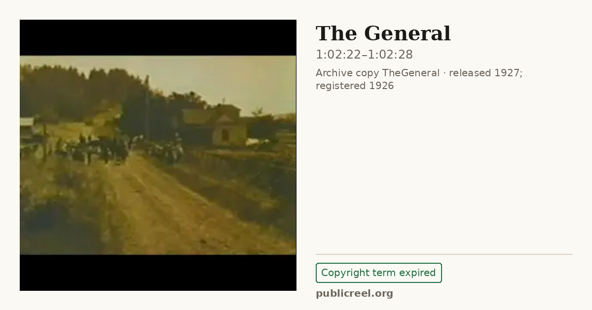 Frame from THE GENERAL (1926) at 1:02:22; US record: Copyright term expired
