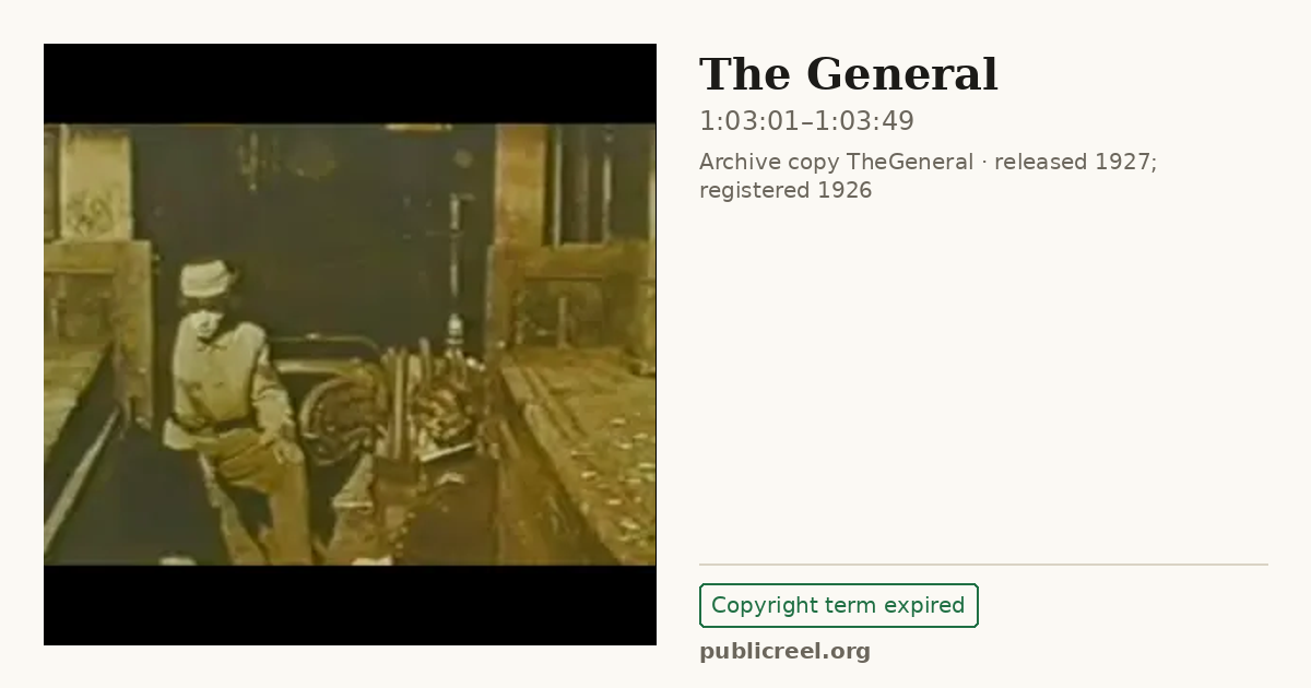 Frame from THE GENERAL (1926) at 1:03:01; US record: Copyright term expired