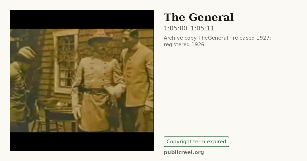 Frame from THE GENERAL (1926) at 1:05:00; US record: Copyright term expired