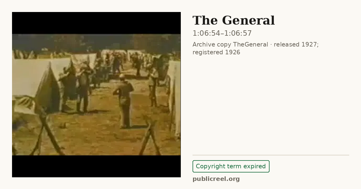 Frame from THE GENERAL (1926) at 1:06:54; US record: Copyright term expired