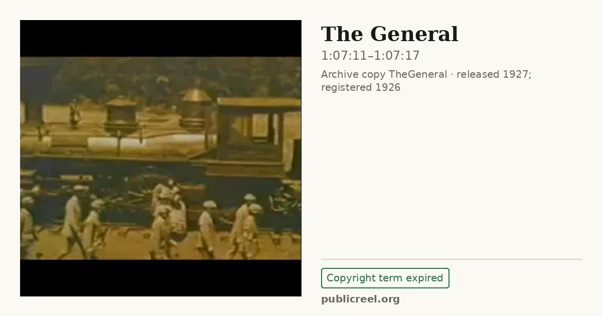 Frame from THE GENERAL (1926) at 1:07:11; US record: Copyright term expired