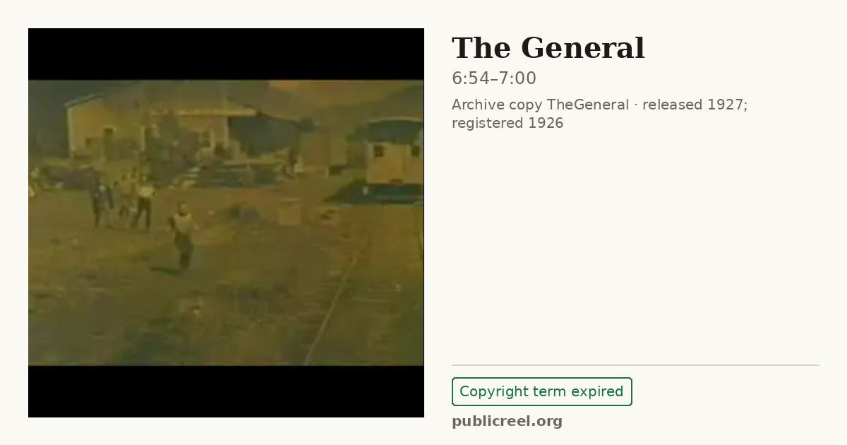 Frame from THE GENERAL (1926) at 6:54; US record: Copyright term expired