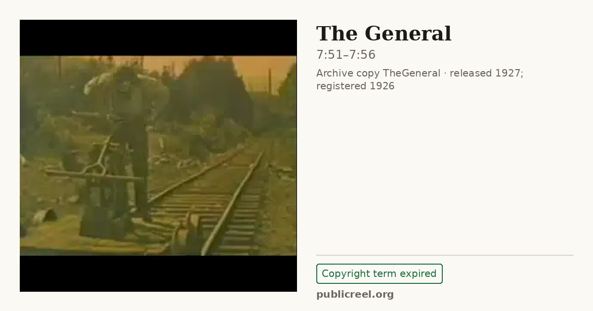 Frame from THE GENERAL (1926) at 7:51; US record: Copyright term expired
