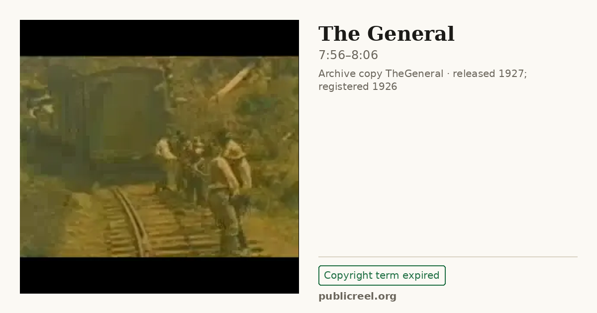 Frame from THE GENERAL (1926) at 7:56; US record: Copyright term expired
