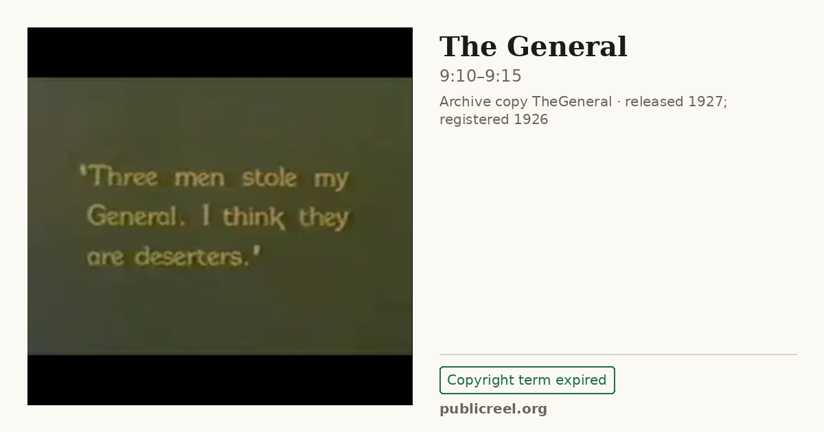 Frame from THE GENERAL (1926) at 9:10; US record: Copyright term expired
