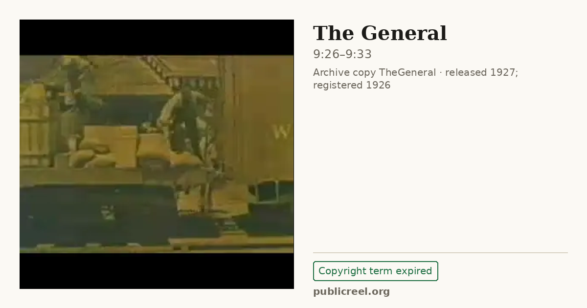 Frame from THE GENERAL (1926) at 9:26; US record: Copyright term expired