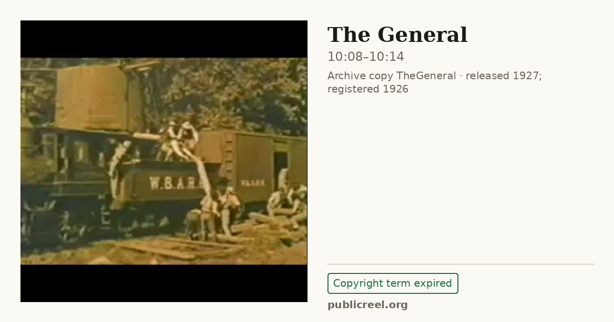 Frame from THE GENERAL (1926) at 10:08; US record: Copyright term expired