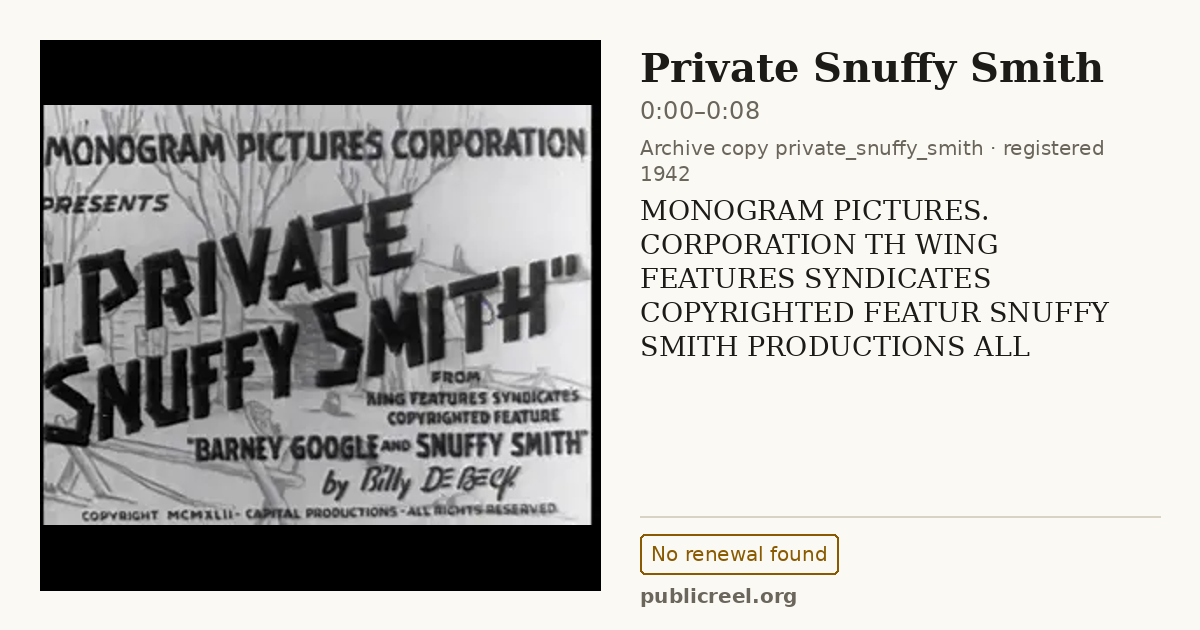 Frame from PRIVATE SNUFFY SMITH (1942) at 0:00; US record: No renewal found