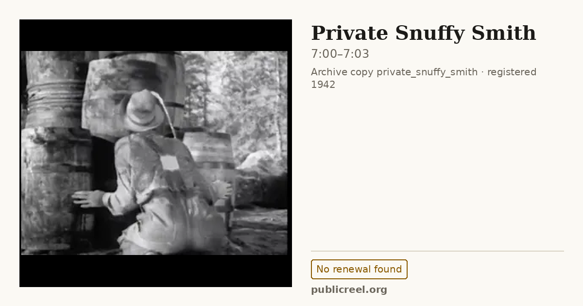 Frame from PRIVATE SNUFFY SMITH (1942) at 7:00; US record: No renewal found