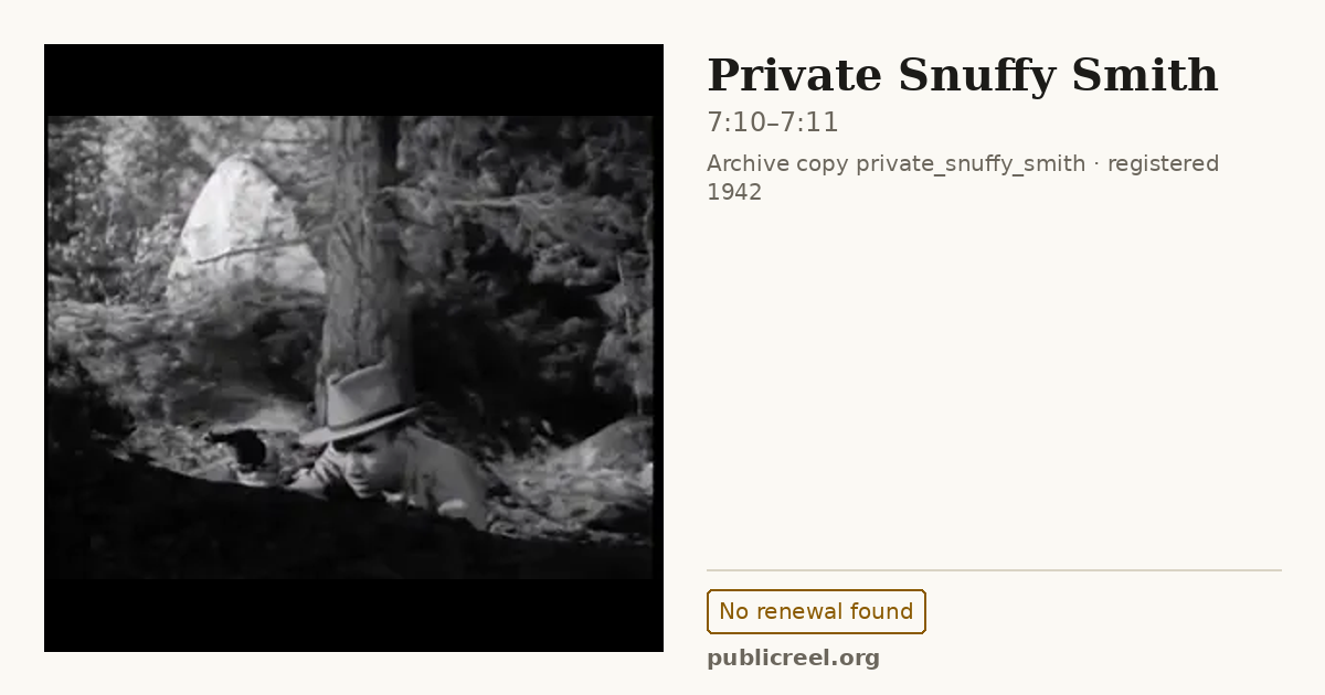 Frame from PRIVATE SNUFFY SMITH (1942) at 7:10; US record: No renewal found