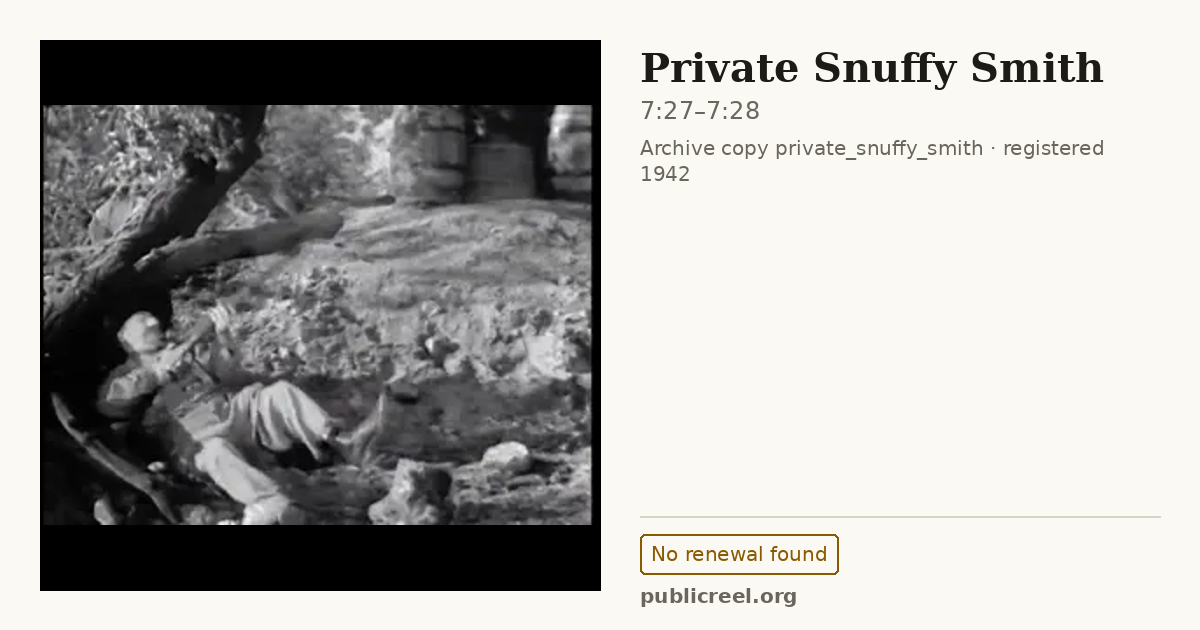 Frame from PRIVATE SNUFFY SMITH (1942) at 7:27; US record: No renewal found