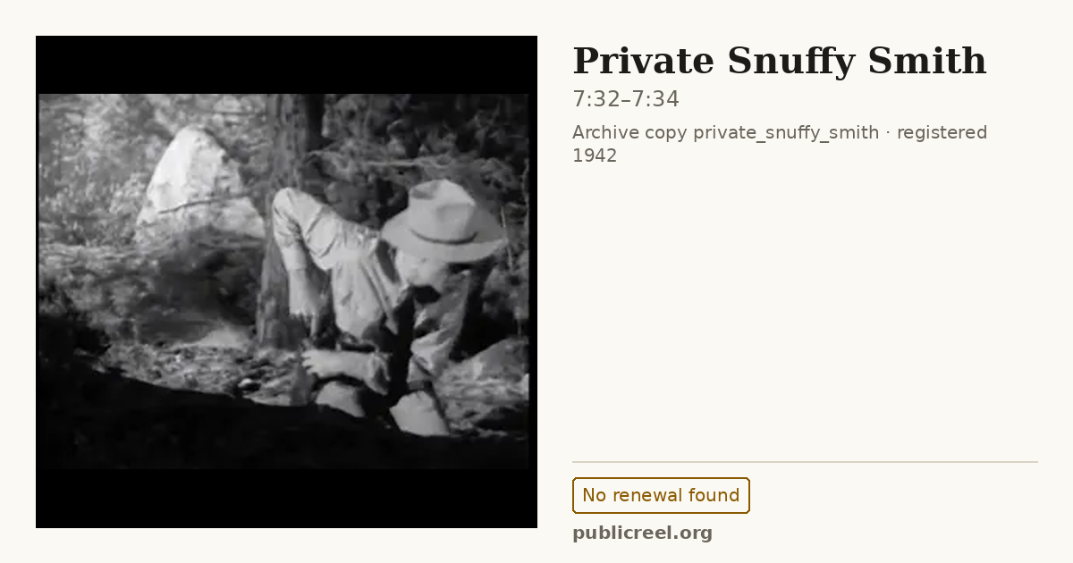 Frame from PRIVATE SNUFFY SMITH (1942) at 7:32; US record: No renewal found