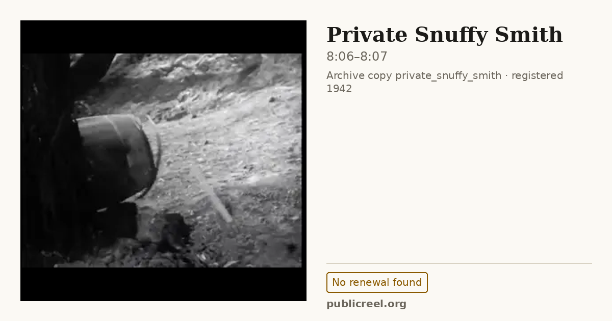 Frame from PRIVATE SNUFFY SMITH (1942) at 8:06; US record: No renewal found