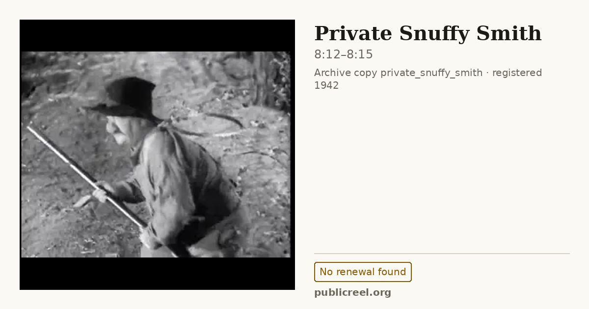 Frame from PRIVATE SNUFFY SMITH (1942) at 8:12; US record: No renewal found