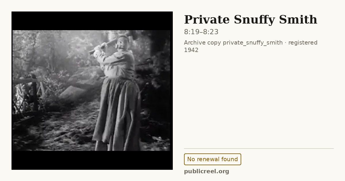 Frame from PRIVATE SNUFFY SMITH (1942) at 8:19; US record: No renewal found