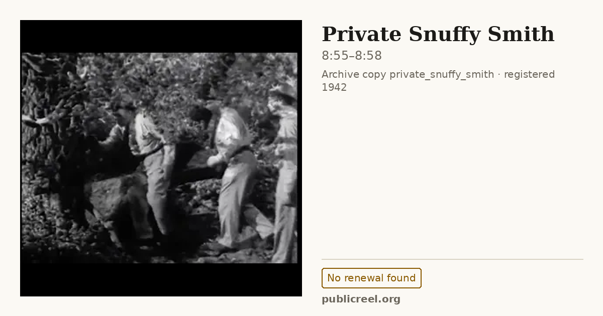 Frame from PRIVATE SNUFFY SMITH (1942) at 8:55; US record: No renewal found