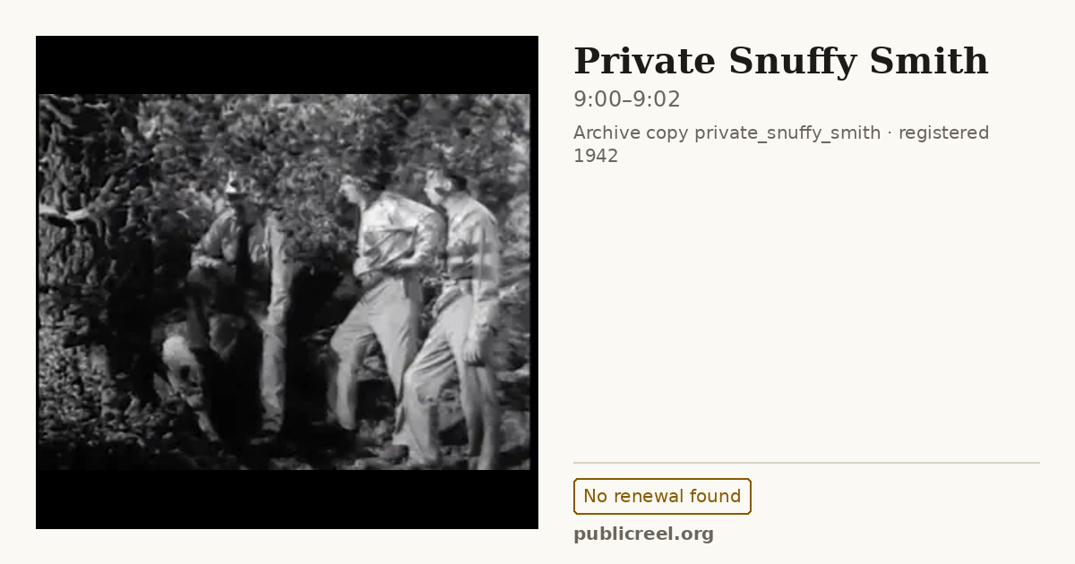 Frame from PRIVATE SNUFFY SMITH (1942) at 9:00; US record: No renewal found