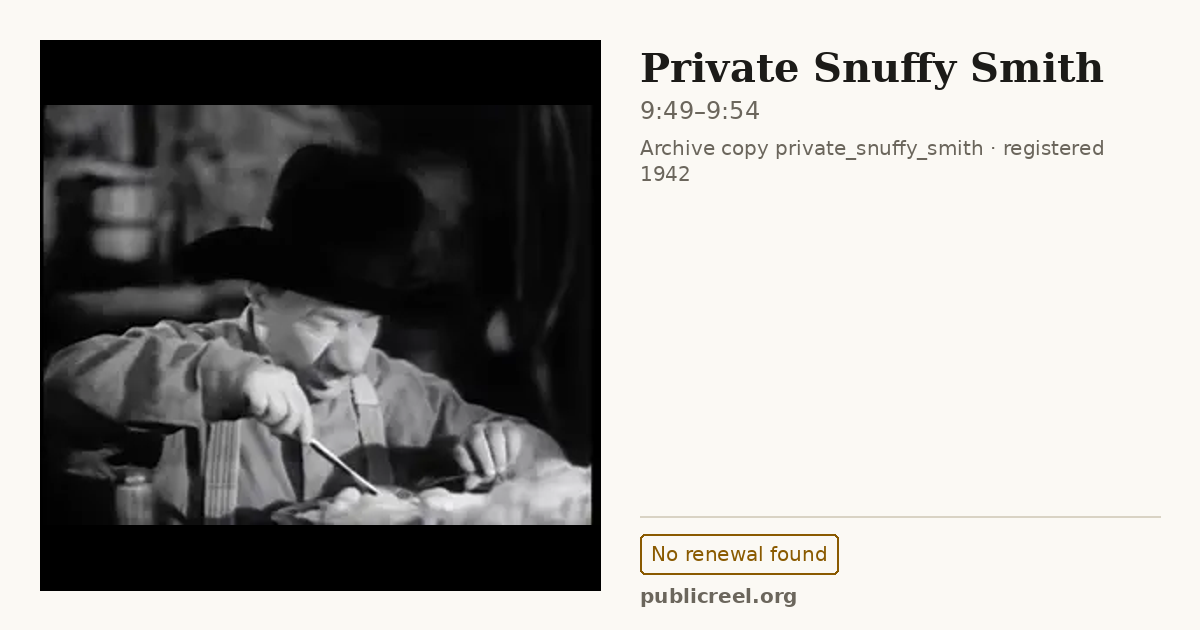 Frame from PRIVATE SNUFFY SMITH (1942) at 9:49; US record: No renewal found