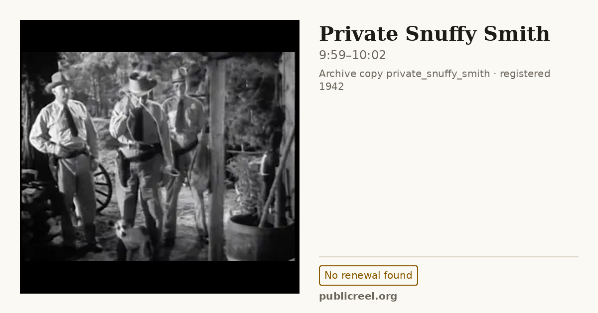 Frame from PRIVATE SNUFFY SMITH (1942) at 9:59; US record: No renewal found