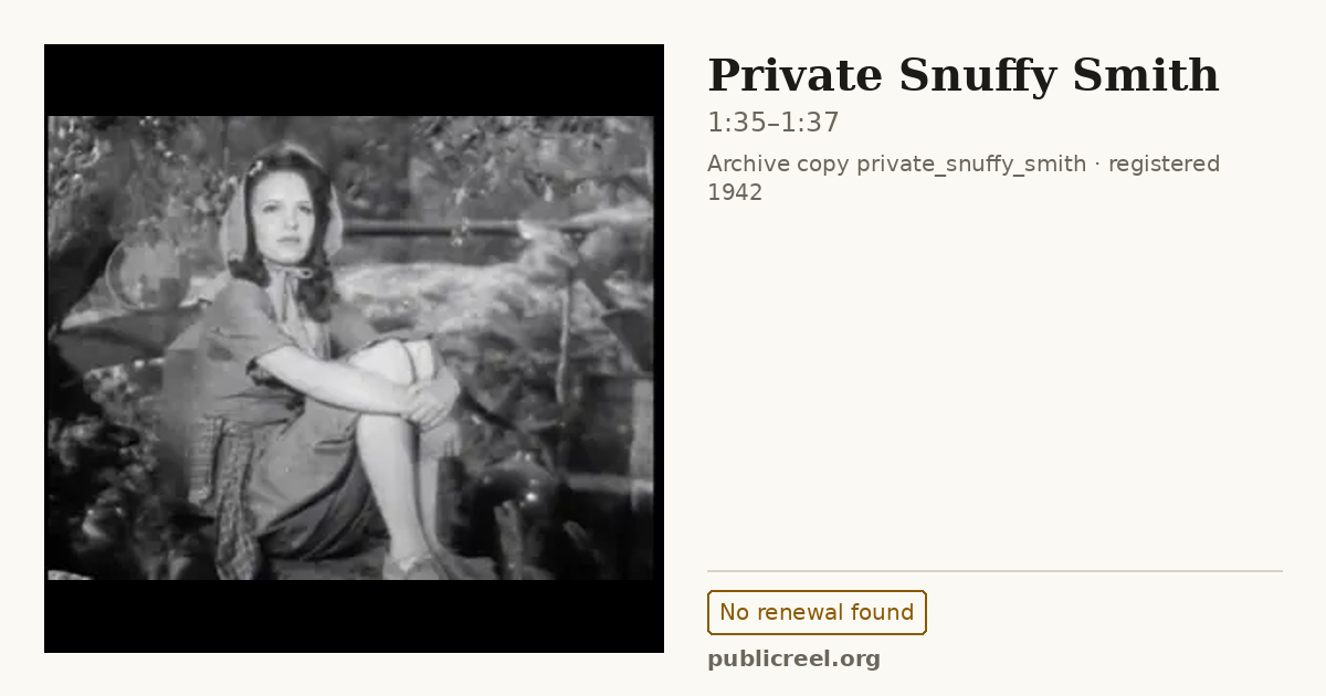 Frame from PRIVATE SNUFFY SMITH (1942) at 1:35; US record: No renewal found