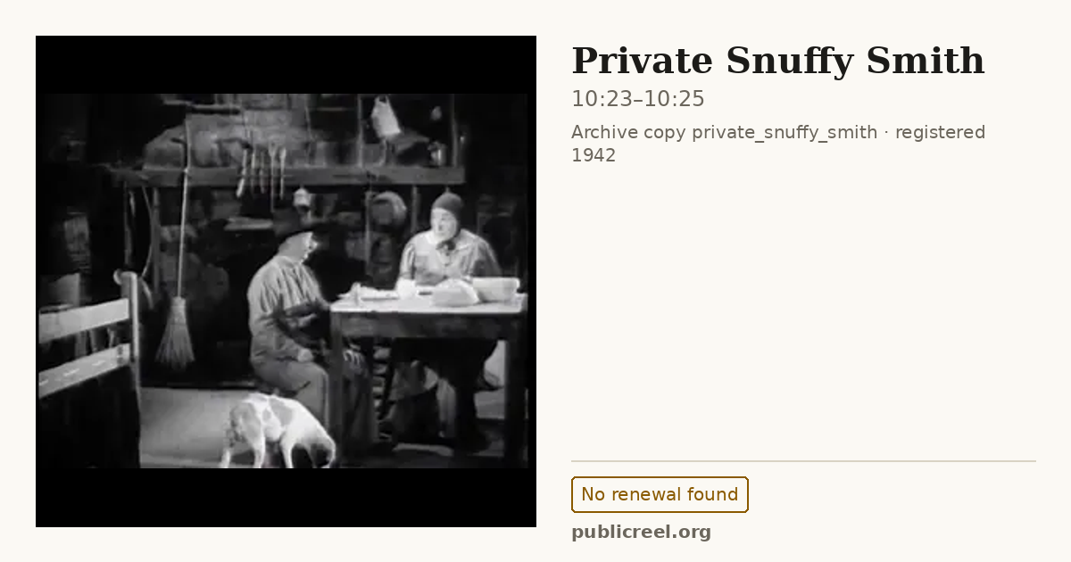 Frame from PRIVATE SNUFFY SMITH (1942) at 10:23; US record: No renewal found