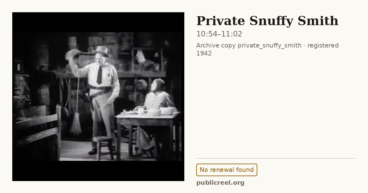 Frame from PRIVATE SNUFFY SMITH (1942) at 10:54; US record: No renewal found