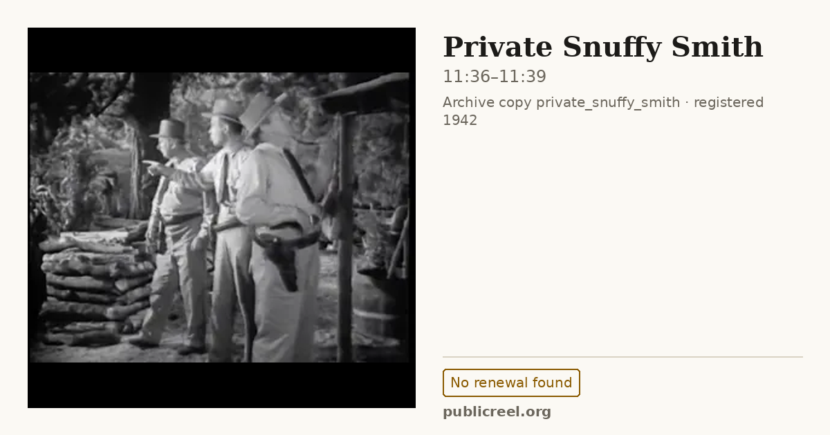 Frame from PRIVATE SNUFFY SMITH (1942) at 11:36; US record: No renewal found