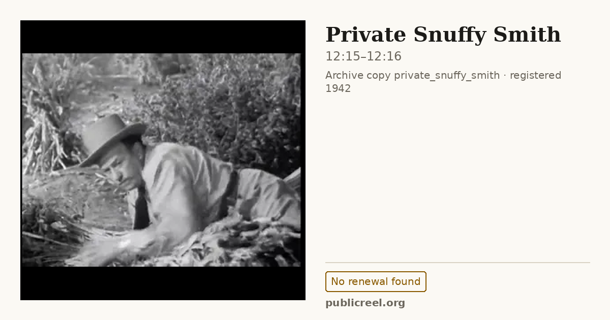 Frame from PRIVATE SNUFFY SMITH (1942) at 12:15; US record: No renewal found
