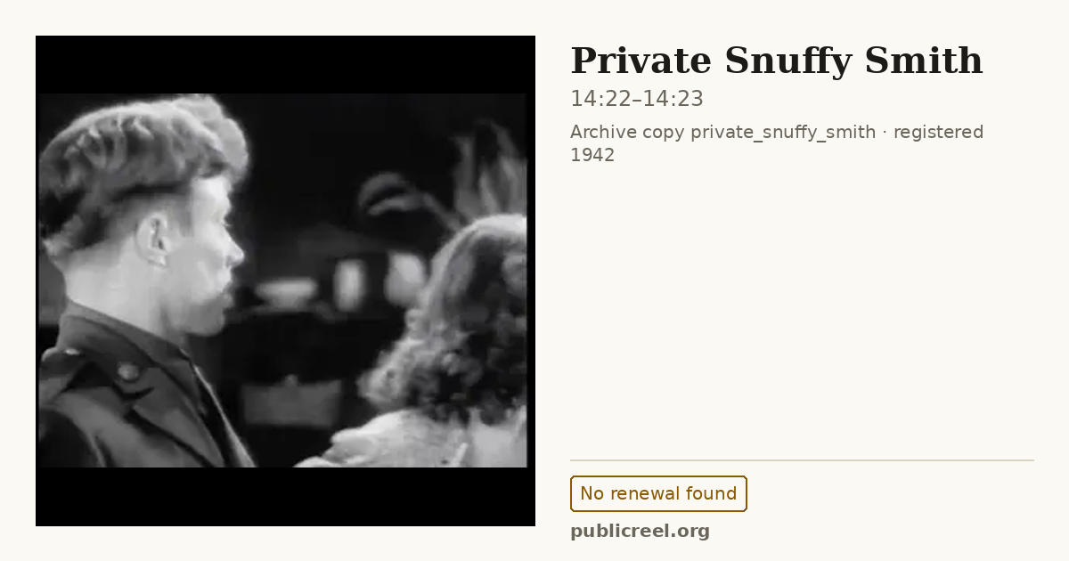 Frame from PRIVATE SNUFFY SMITH (1942) at 14:22; US record: No renewal found