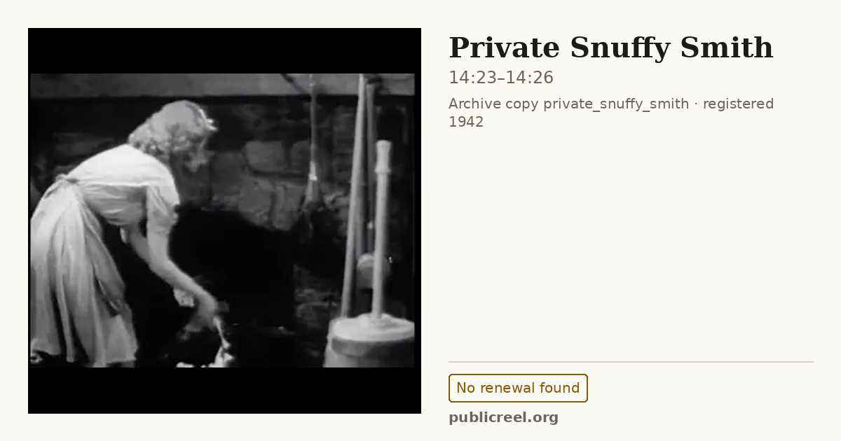 Frame from PRIVATE SNUFFY SMITH (1942) at 14:23; US record: No renewal found