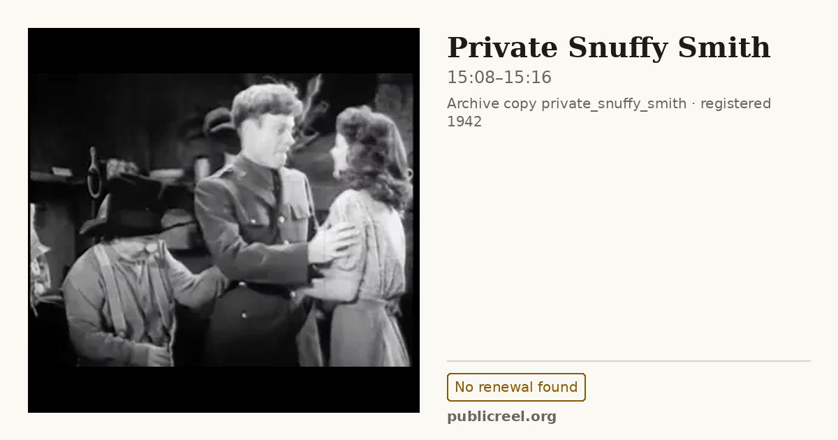Frame from PRIVATE SNUFFY SMITH (1942) at 15:08; US record: No renewal found