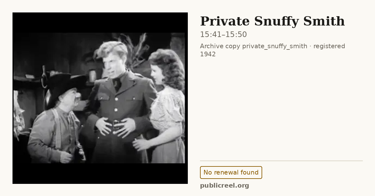 Frame from PRIVATE SNUFFY SMITH (1942) at 15:41; US record: No renewal found