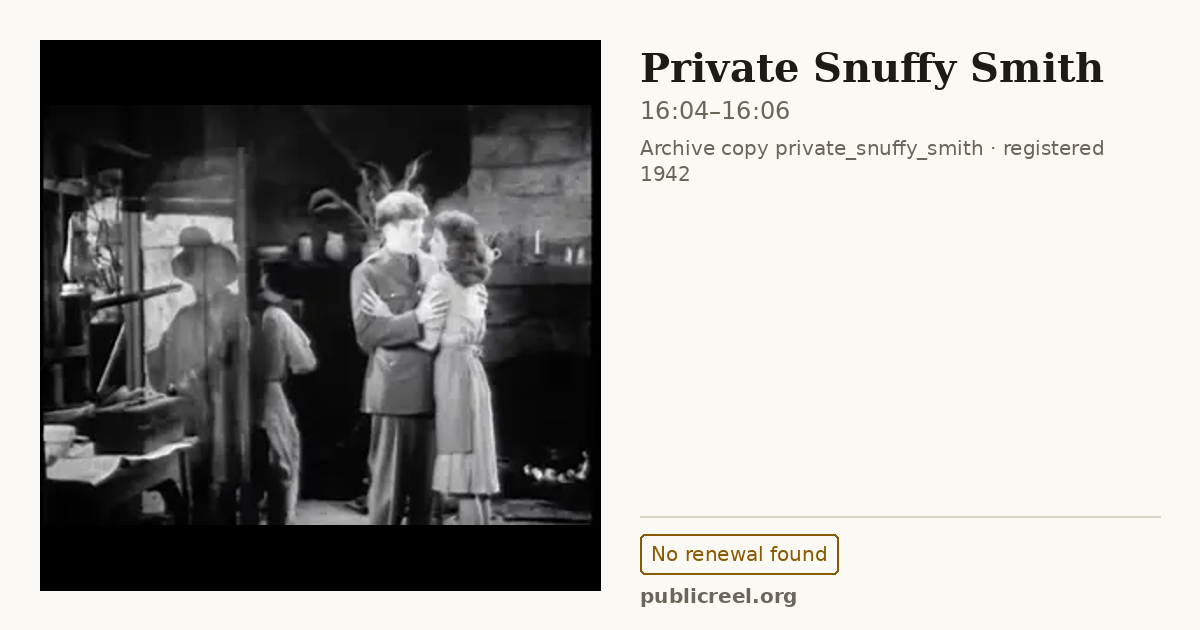 Frame from PRIVATE SNUFFY SMITH (1942) at 16:04; US record: No renewal found