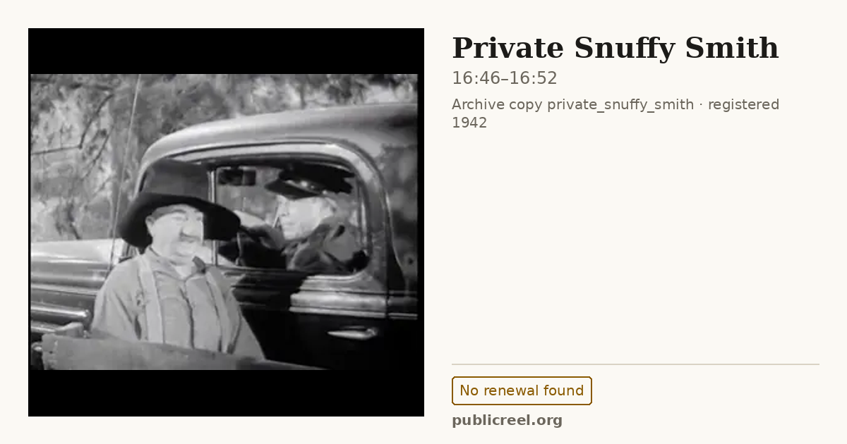 Frame from PRIVATE SNUFFY SMITH (1942) at 16:46; US record: No renewal found