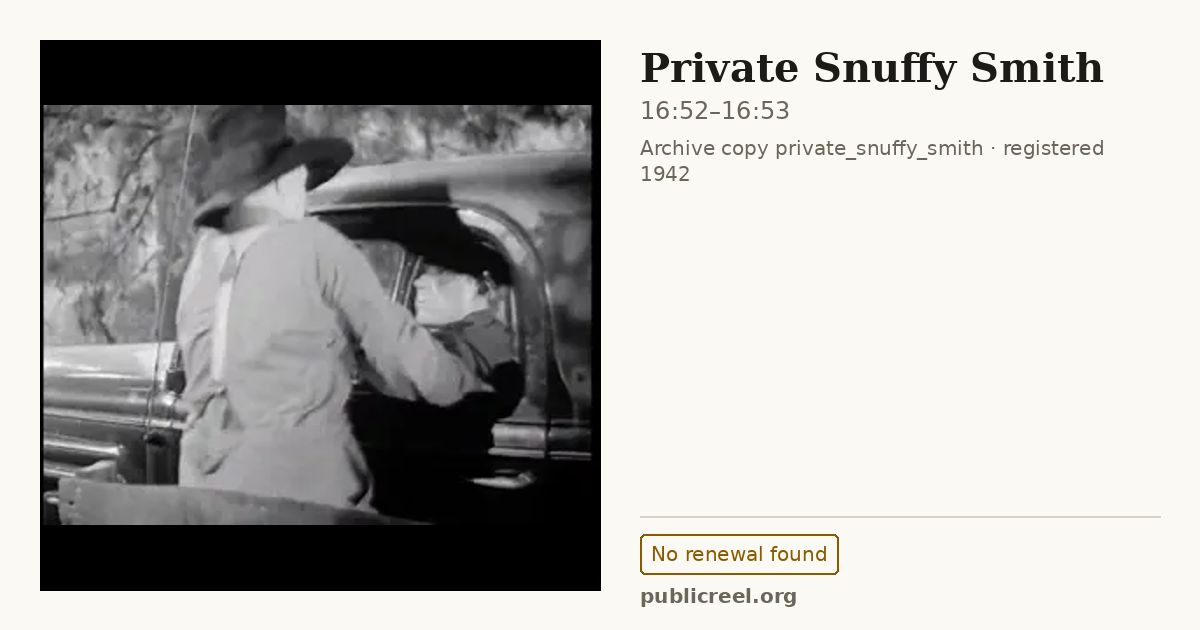 Frame from PRIVATE SNUFFY SMITH (1942) at 16:52; US record: No renewal found