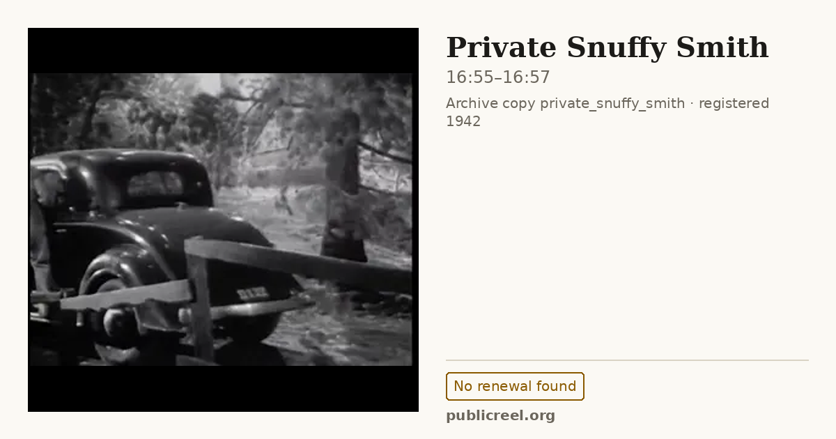 Frame from PRIVATE SNUFFY SMITH (1942) at 16:55; US record: No renewal found