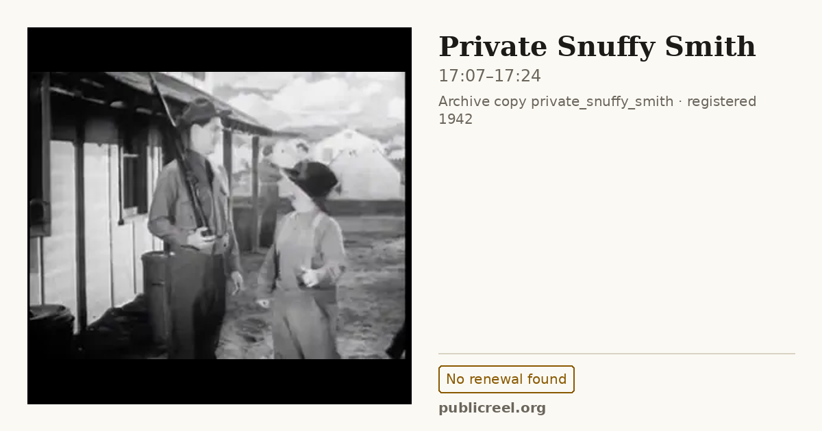 Frame from PRIVATE SNUFFY SMITH (1942) at 17:07; US record: No renewal found