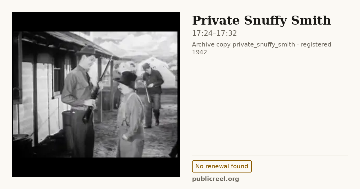 Frame from PRIVATE SNUFFY SMITH (1942) at 17:24; US record: No renewal found
