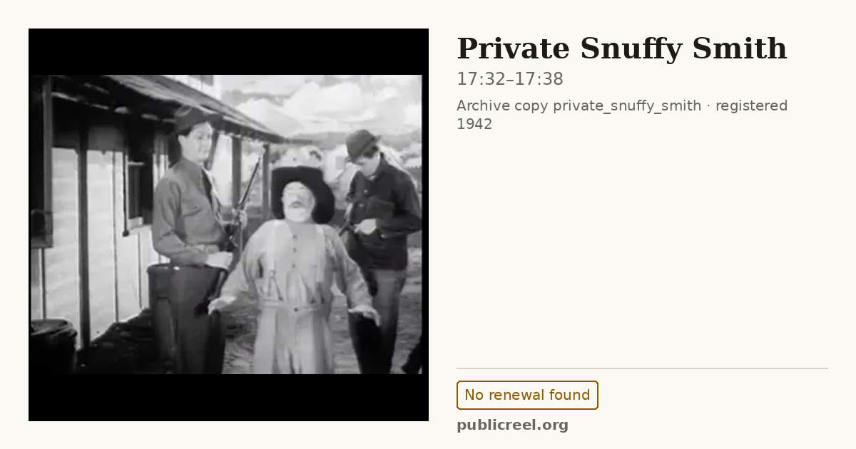 Frame from PRIVATE SNUFFY SMITH (1942) at 17:32; US record: No renewal found