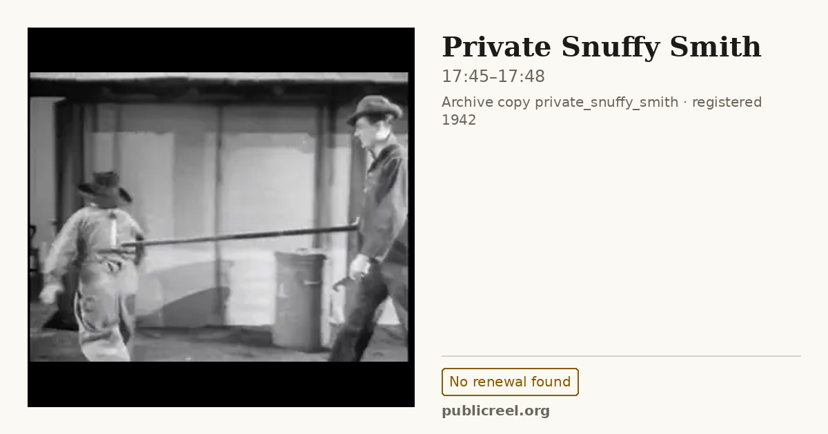 Frame from PRIVATE SNUFFY SMITH (1942) at 17:45; US record: No renewal found