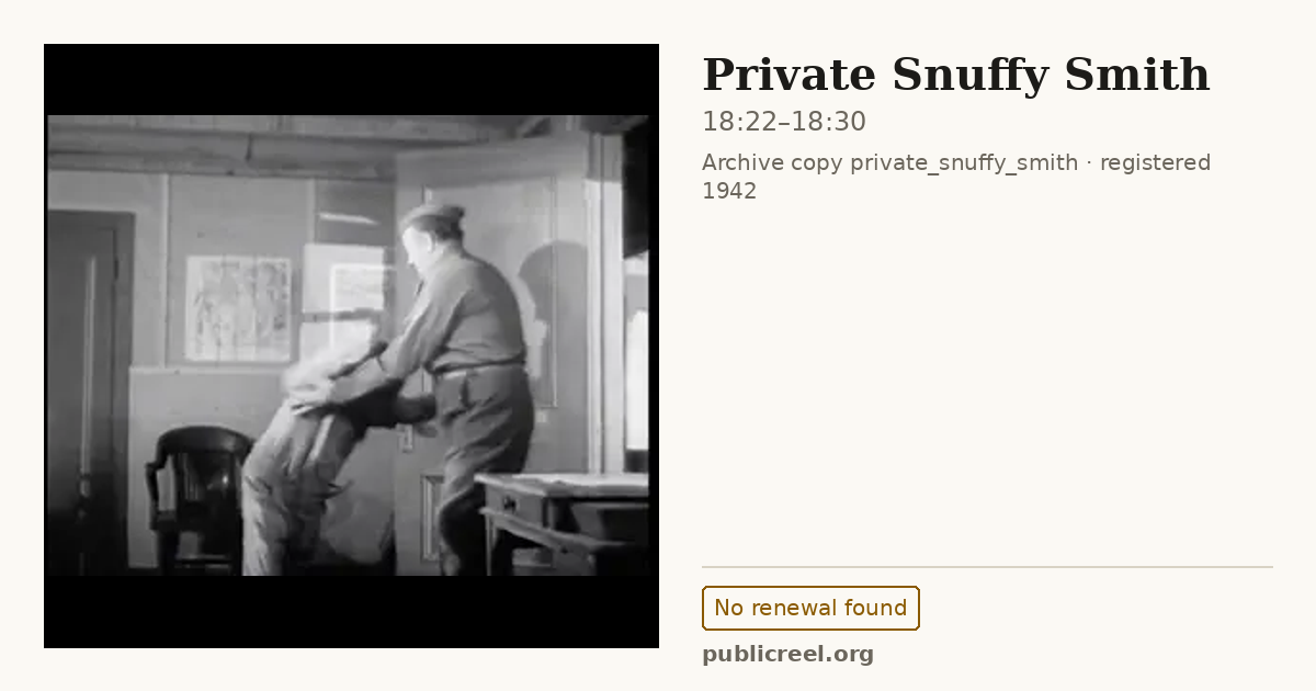 Frame from PRIVATE SNUFFY SMITH (1942) at 18:22; US record: No renewal found