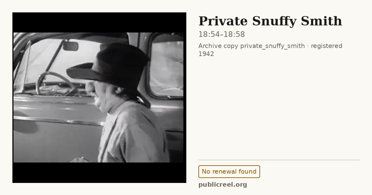 Frame from PRIVATE SNUFFY SMITH (1942) at 18:54; US record: No renewal found