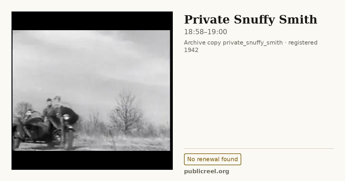 Frame from PRIVATE SNUFFY SMITH (1942) at 18:58; US record: No renewal found
