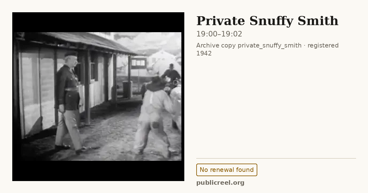 Frame from PRIVATE SNUFFY SMITH (1942) at 19:00; US record: No renewal found