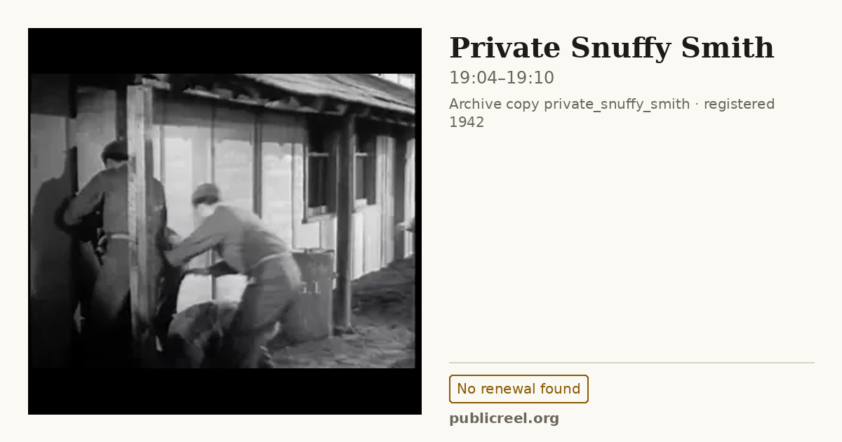 Frame from PRIVATE SNUFFY SMITH (1942) at 19:04; US record: No renewal found