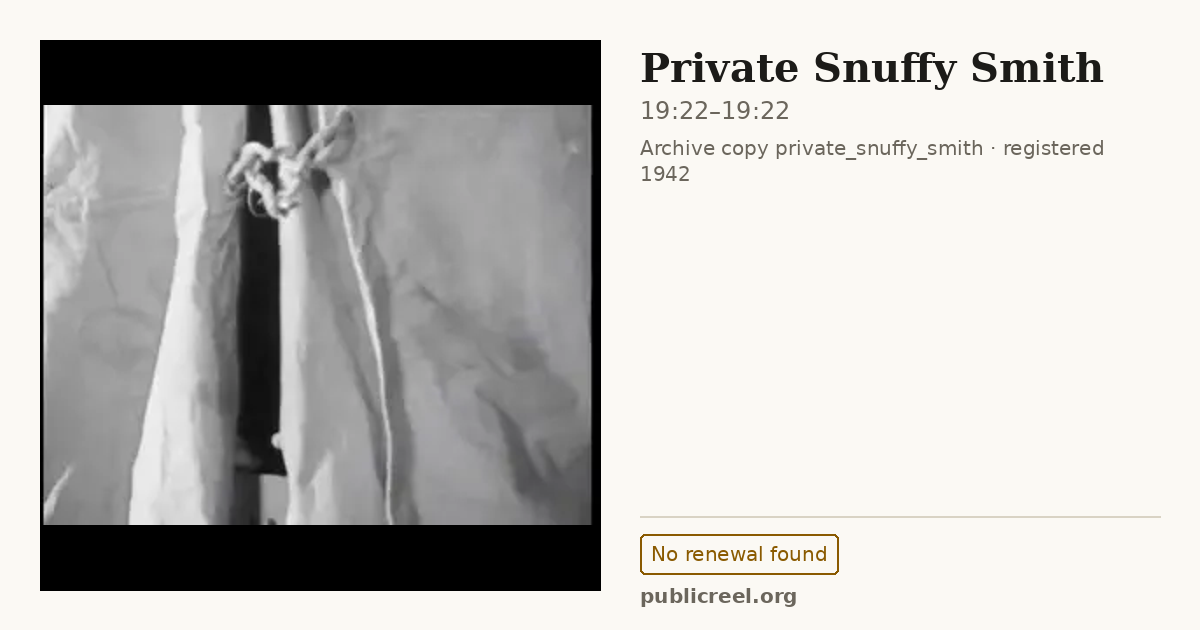 Frame from PRIVATE SNUFFY SMITH (1942) at 19:22; US record: No renewal found