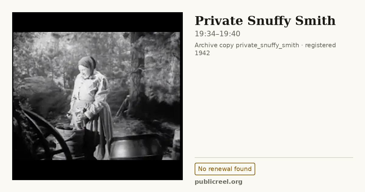 Frame from PRIVATE SNUFFY SMITH (1942) at 19:34; US record: No renewal found