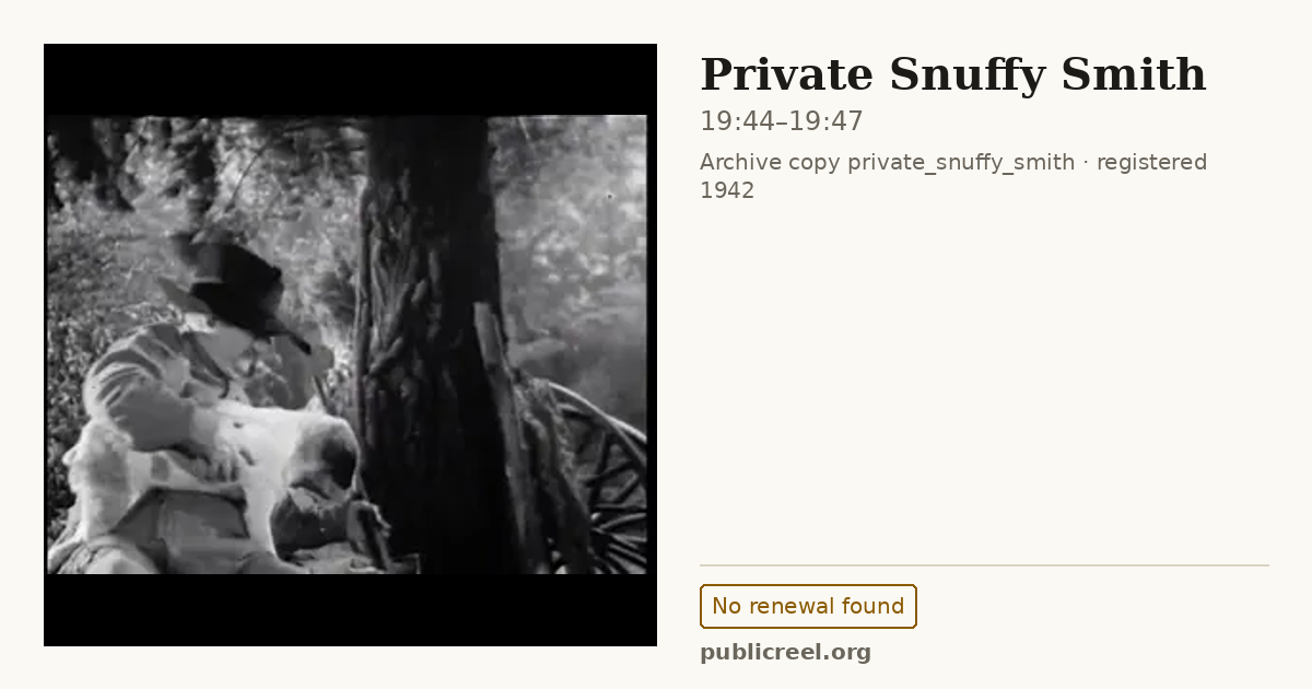 Frame from PRIVATE SNUFFY SMITH (1942) at 19:44; US record: No renewal found