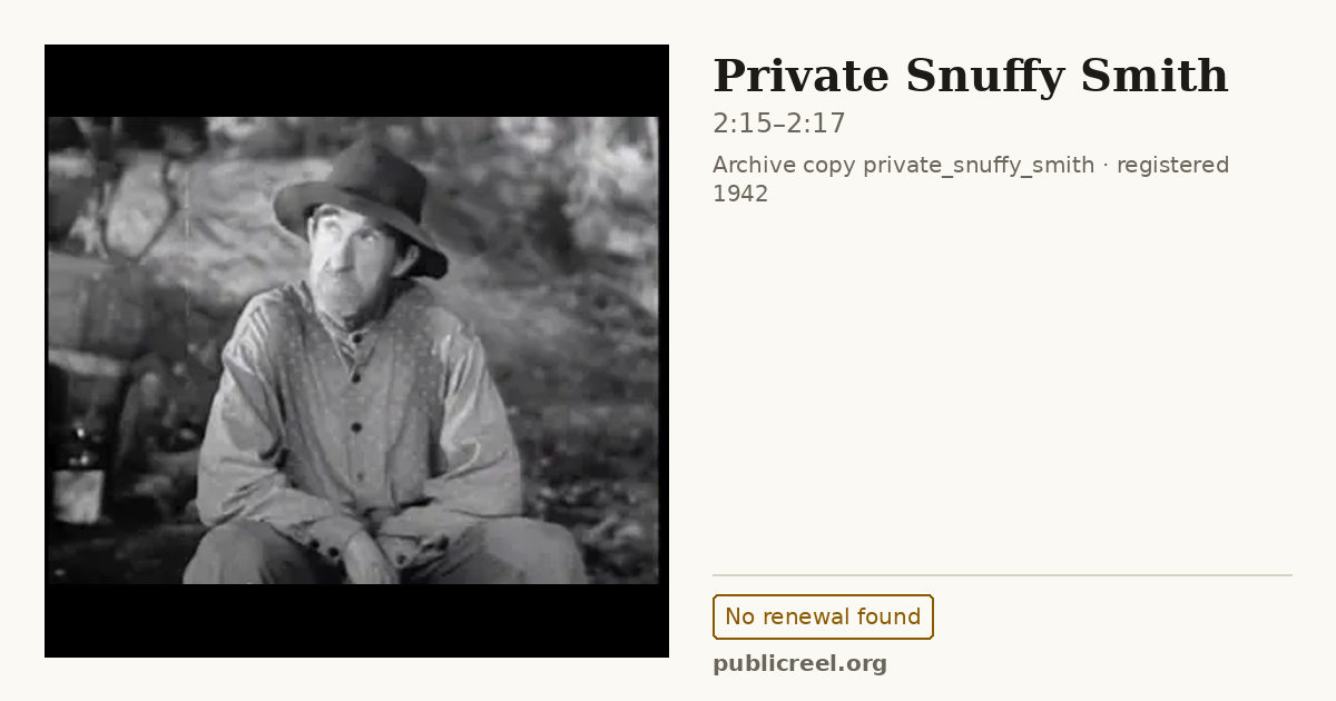 Frame from PRIVATE SNUFFY SMITH (1942) at 2:15; US record: No renewal found